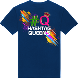 HASHTAG QUEENS T-SHIRTS