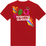 HASHTAG QUEENS T-SHIRTS