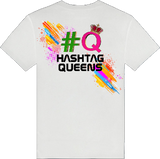 HASHTAG QUEENS T-SHIRTS